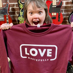 LOVE WASTEFULLY Crew sweat - maroon